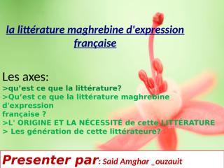 la littérature maghrebine d'expression française.pptx