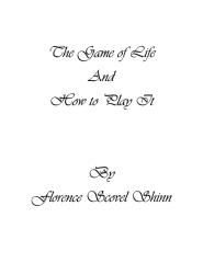 Florence Scovel Shinn - The Game of Life and How to Play It.pdf