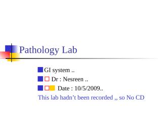 Pathology Lab GI 1.ppt