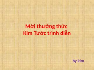 GIOT NANG BEN THEM-KimTuoc-by KIM.pps