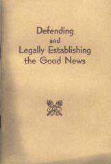 1950_defending and legally establishing the good news.pdf
